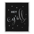 Load image into Gallery viewer, Hey Y'all Foil Art Print