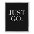 Load image into Gallery viewer, Just Go Foil Art Print
