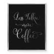 Load image into Gallery viewer, Less Talkie More Coffee Foil Art Print