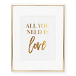 Load image into Gallery viewer, All You Need Is Love Foil Art Print