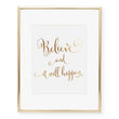 Load image into Gallery viewer, Believe And It Will Happen Foil Art Print
