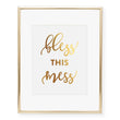 Load image into Gallery viewer, Bless This Mess Foil Art Print