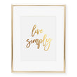 Load image into Gallery viewer, Live Simply Foil Art Print
