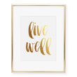 Load image into Gallery viewer, Live Well Foil Art Print