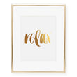 Load image into Gallery viewer, Relax Foil Art Print
