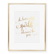 Load image into Gallery viewer, She Leaves A Little Sparkle Foil Art Print