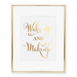 Load image into Gallery viewer, Wake Up and Makeup Foil Art Print