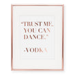Load image into Gallery viewer, Vodka Quote Foil Art Print
