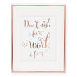 Load image into Gallery viewer, Don't Wish For It Work For It Foil Art Print