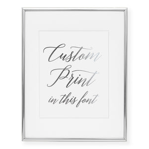 Custom Foil Art Print, font 4