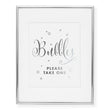 Load image into Gallery viewer, Bubbles Please Take One Foil Sign