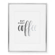 Load image into Gallery viewer, But First Coffee Foil Art Print