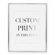Load image into Gallery viewer, Custom Foil Art Print, font 3