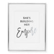 Load image into Gallery viewer, She's Building Her Empire Foil Art Print