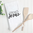 Load image into Gallery viewer, But First Jesus Tea Towel