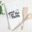 Load image into Gallery viewer, You've Got This Mama Tea Towel