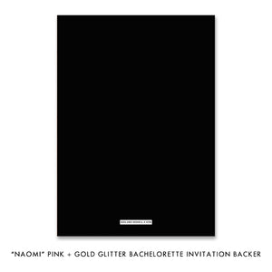 "Naomi" Pink + Gold Glitter Bachelorette Invitation