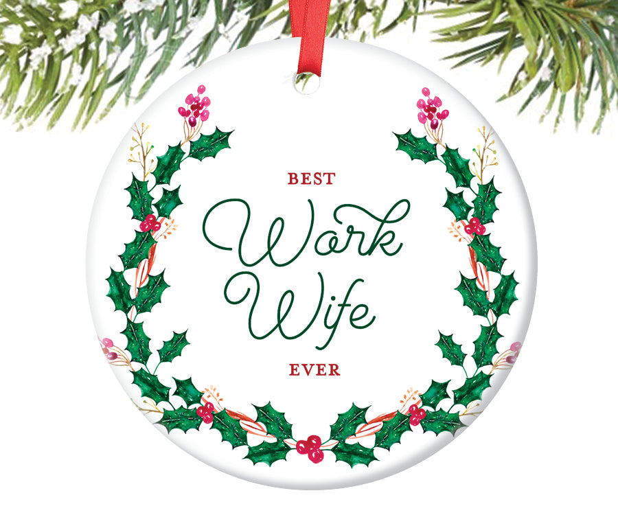 Best Work Wife Ever Ornament  | 414