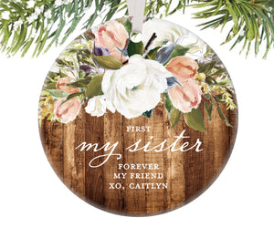First My Sister Forever My Friend Christmas Ornament, Personalized | 503