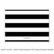 Load image into Gallery viewer, "Mady" Black + White Stripe Graduation Announcement