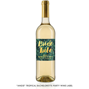 "Angie" Tropical Bachelorette Party Wine Labels