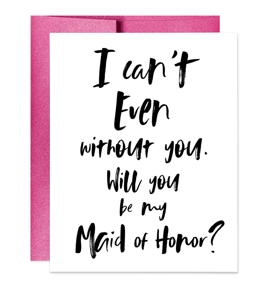 I Can't Even Without You Card | Sara