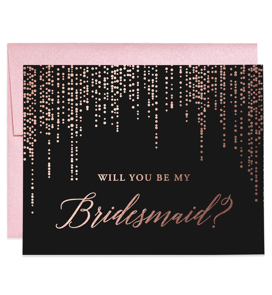 Will You Be My Bridesmaid? Rose Gold Foil Black Proposal Card