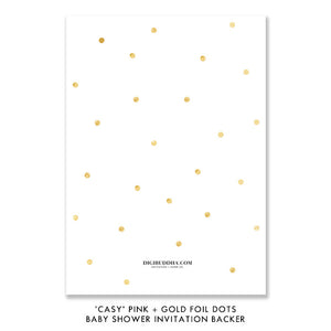 "Casy" Pink + Gold Foil Dots Baby Shower Invitation