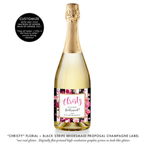 "Christy" Floral + Black Stripe Bridesmaid Proposal Champagne Labels