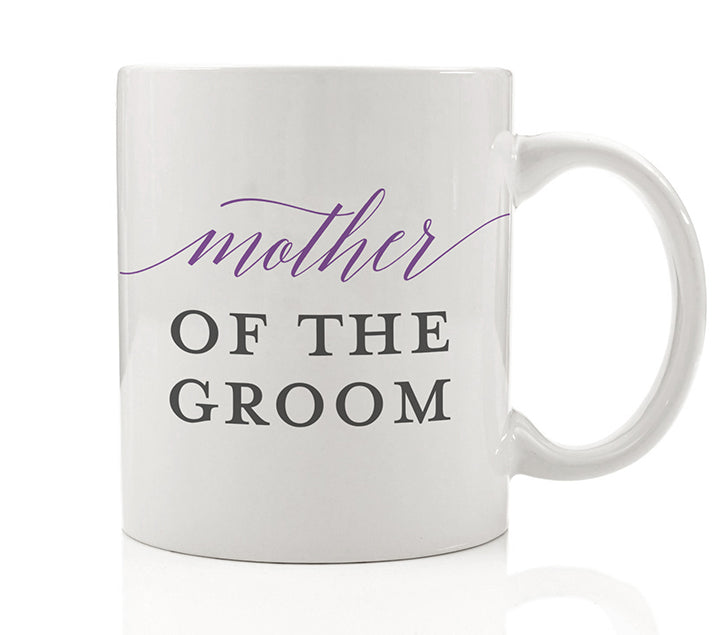 Mother of the Groom Mug