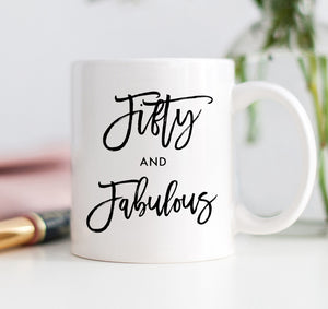 Fifty and Fabulous Mug