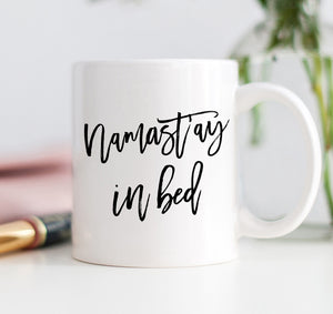 Namast'ay In Bed Mug