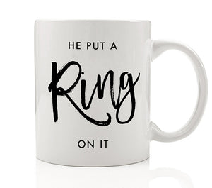 He Put A Ring On It Mug