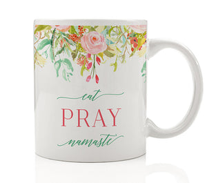 Eat Pray Namaste Mug
