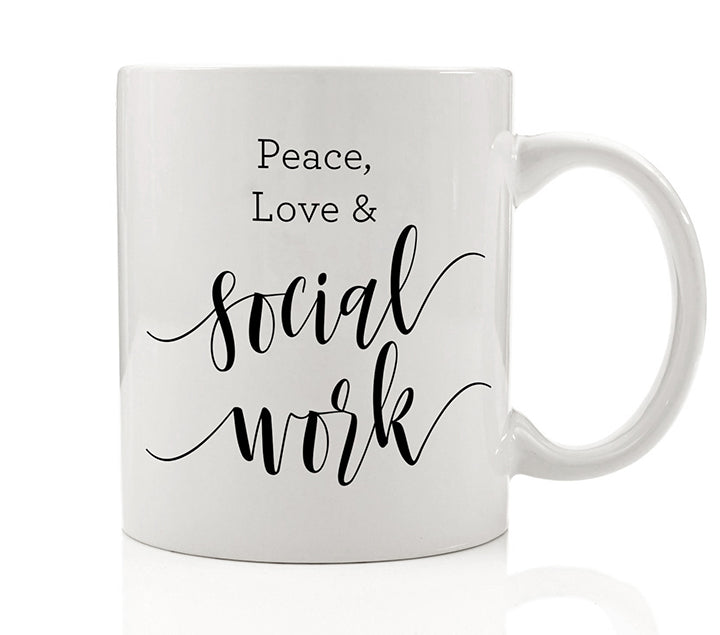 Peace, Love & Social Work Mug