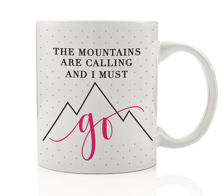 The Mountains Are Calling Mug