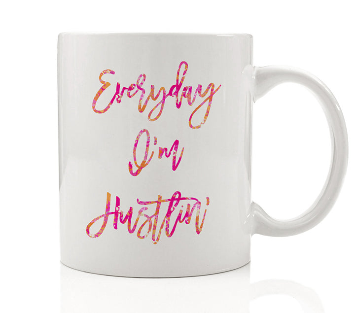 Pink Everyday I'm Hustlin Mug