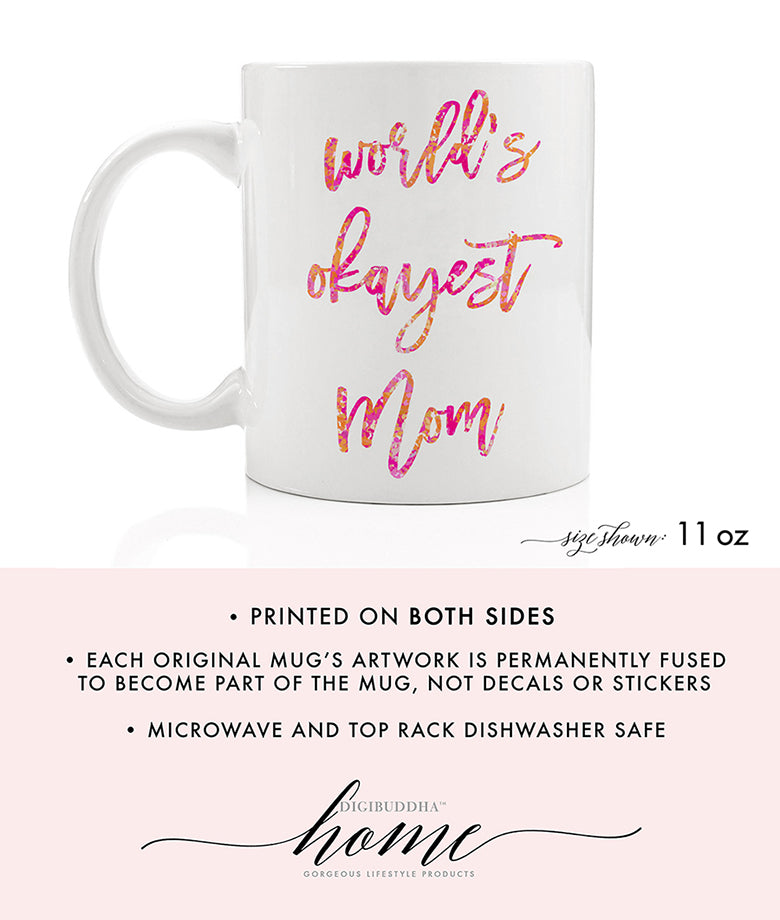 World's Okayest Mom Coffee Mugs | LookHUMAN