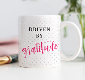 Driven By Gratitude Mug