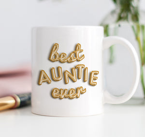 Best Auntie Ever Mug
