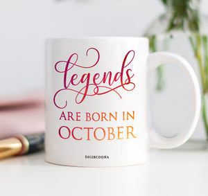 Legends Are Born In October Mug