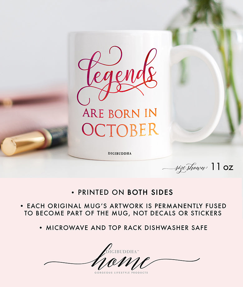 Legends Are Born In October Mug