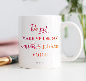 Customer Service Voice Mug