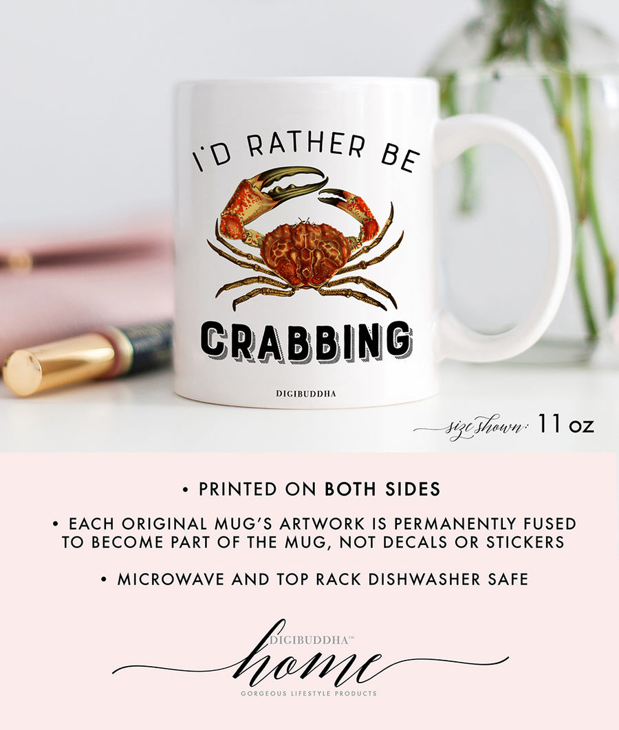 I'd Rather Be Crabbing Mug