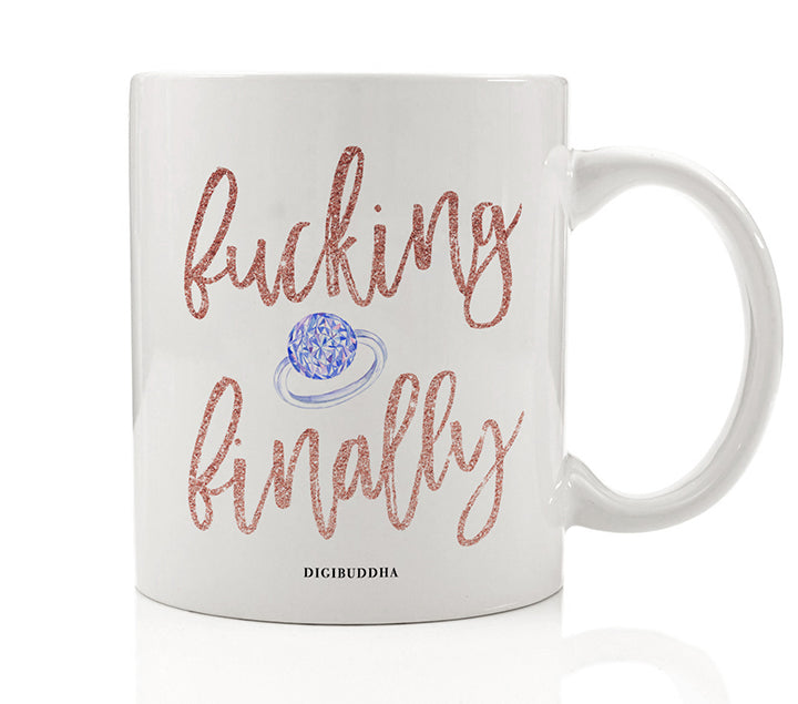 Fucking Finally Proposal Mug
