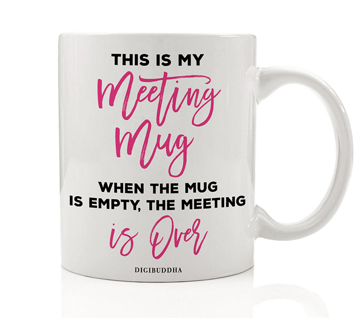 This Is My Meeting Mug