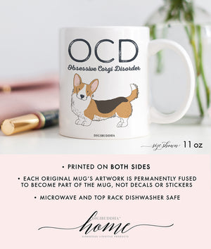Obsessive Corgi Disorder Mug