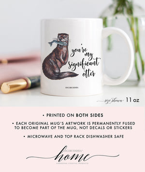 You're My Significant Otter Mug