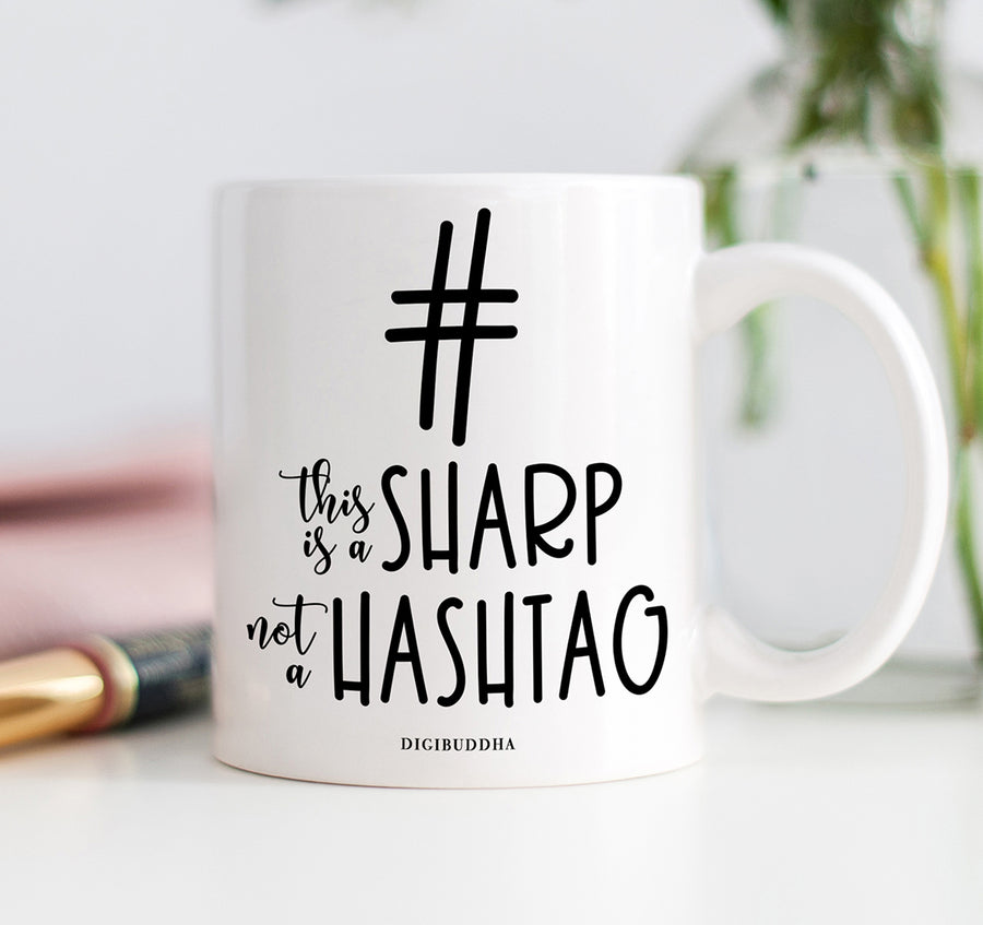 This Is a Sharp Not a Hashtag Mug