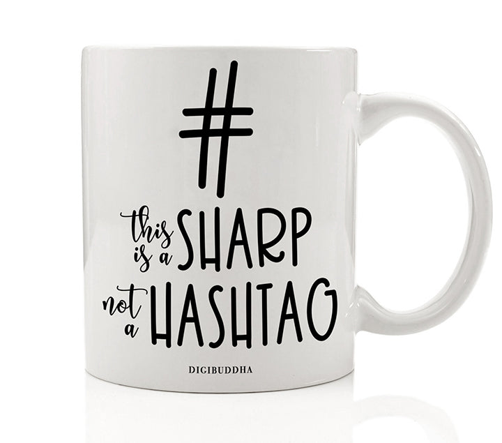 This is a Sharp Not a Hashtag Mug